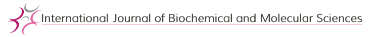 International Journal of Biochemical and Molecular Sciences